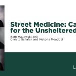 Your Health Lecture Series | Street Medicine: Caring for the Unsheltered on November 16, 2023